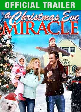A Christmas Eve Miracle: Trailer